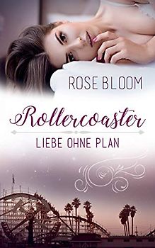 Rollercoaster: Liebe ohne Plan