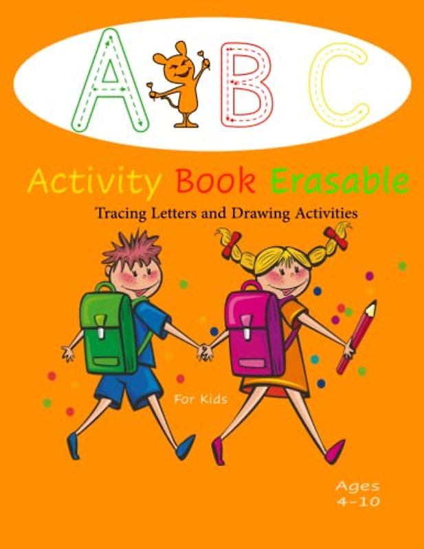 ABC Activity Book Erasable Tracing Letters and Drawing Avtivities for Kids ages 4-10: Handwriting Activity for Children Learning to Trace Practice ... Line Tracing for Preschools, and Kids.