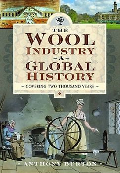 The Wool Industry a Global History