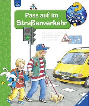 Wieso? Weshalb? Warum? Kernreihe, Band 5 - Pass auf im Straßenverkehr