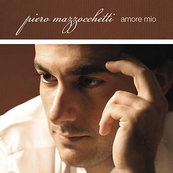 Piero Mazzocchetti - Amore Mio