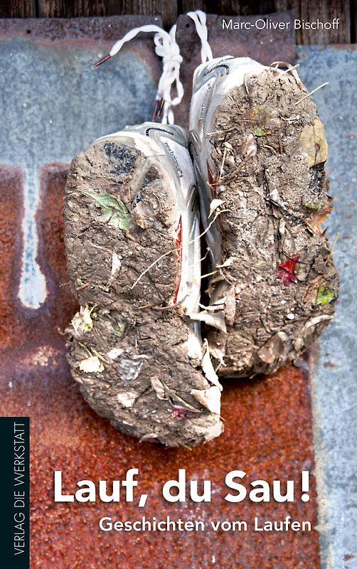Lauf, du Sau!