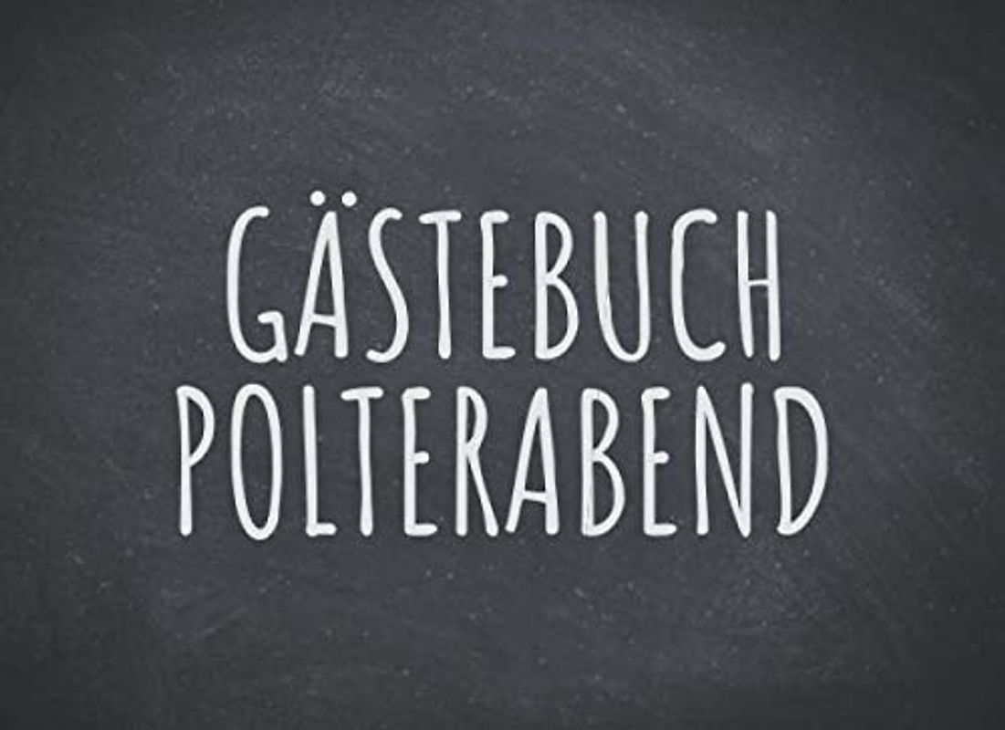 Gästebuch Polterabend: Einfaches Erinnerungsbuch, Gästebuch für den Polterabend - 100 Seiten zum Ausfüllen - Gäste Eintragbuch