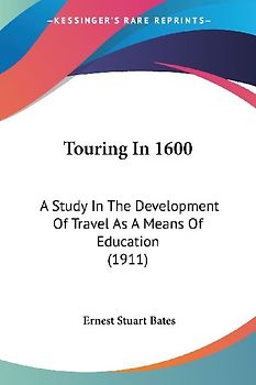Touring In 1600