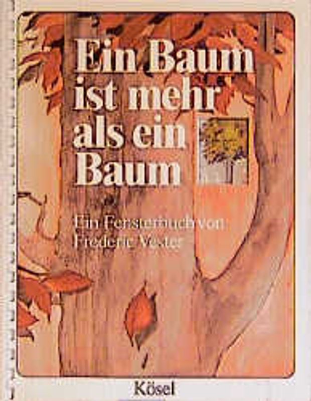 Ein Baum ist mehr als ein Baum. Ein Fensterbilderbuch