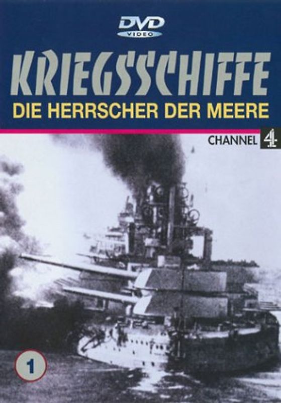Kriegsschiffe - DVD 1: Der Durst nach Blut und Eisen/ Das Duell der Schlachtschiffe DVD