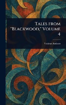 Tales From "Blackwood," Volume 4