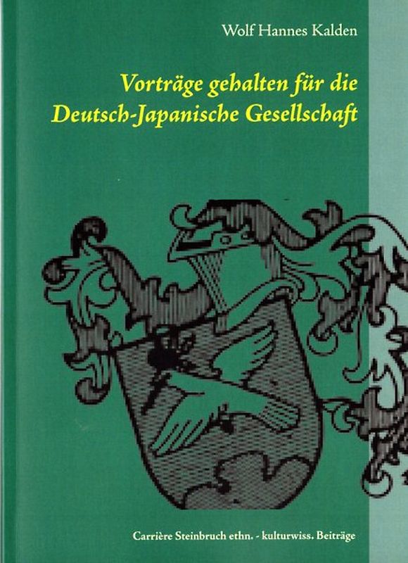 Vorträge gehalten für die Deutsch-Japanische Gesellschaft Wetter
