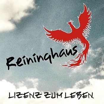 Reininghaus - Lizenz zum Leben