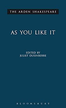 As You Like It: Third Series (ARDEN SHAKESPEARE THIRD SERIES)