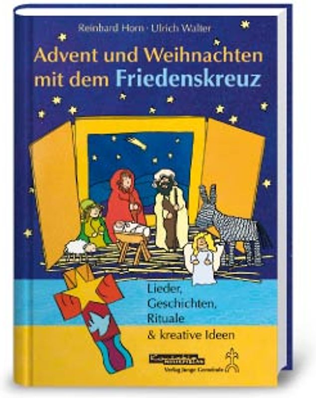 Advent und Weihnachten mit dem Friedenskreuz