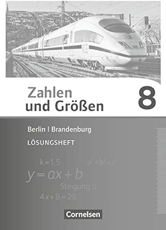 Zahlen und Größen 8. Schuljahr - Berlin und Brandenburg - Lösungen zum Schülerbuch