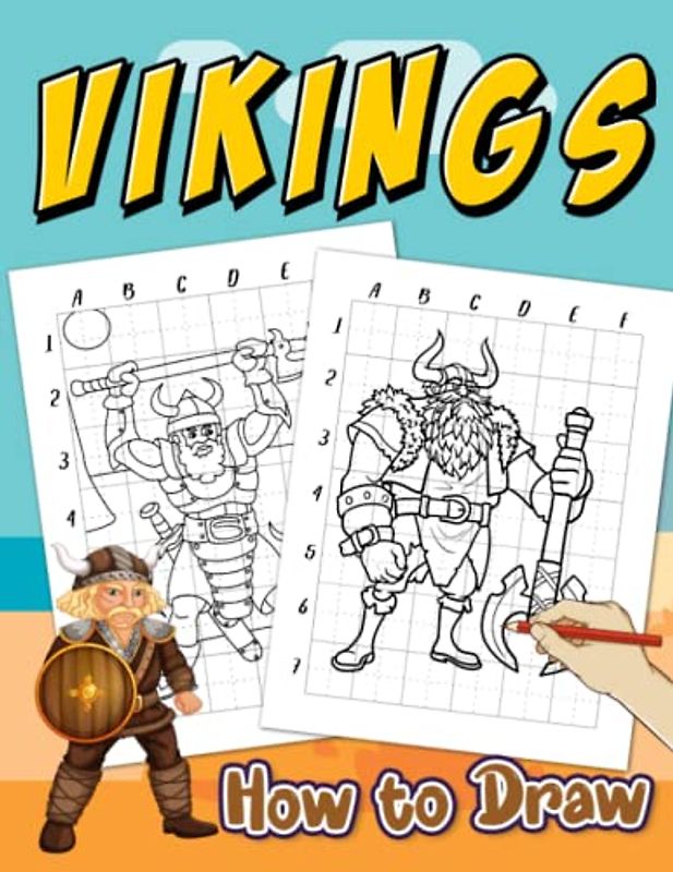 How To Draw Vikings: Drawing Instruction Book With 25 Easy And Simple Pictures Inside | Gifts For Boys And Girls To Relax And Get Creative
