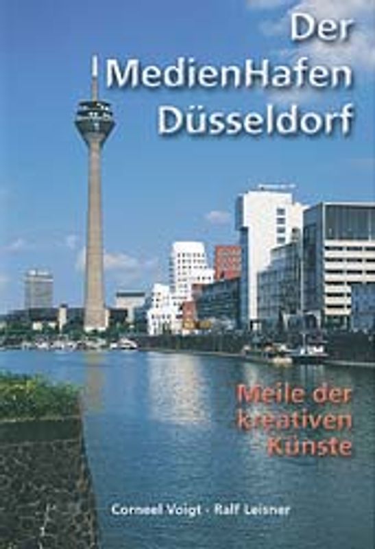 Der MedienHafen Düsseldorf