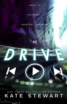 Drive (The Bittersweet Symphony Duet, Band 1)
