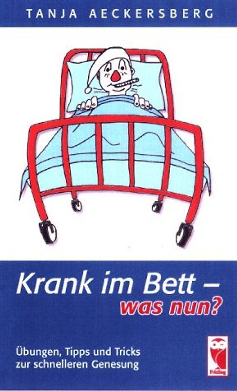 Krank im Bett - was nun?