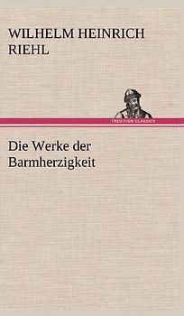 Die Werke der Barmherzigkeit