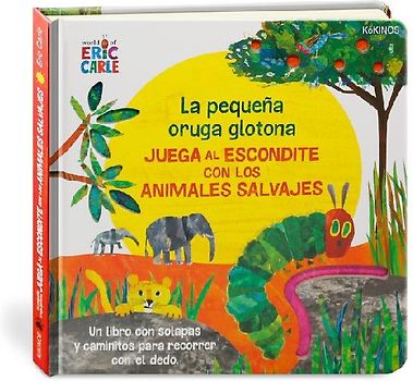 La pequeña oruga glotona juega al escondite con los animales salvajes