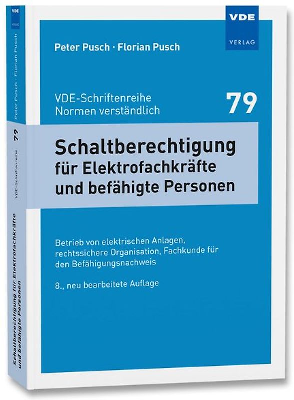 Schaltberechtigung für Elektrofachkräfte und befähigte Personen