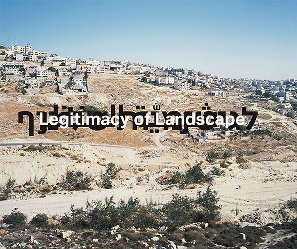 Yaakov Israel- Legitimacy of Landscape