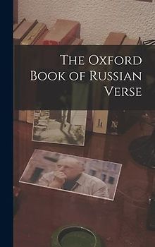 The Oxford Book of Russian Verse