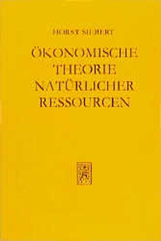 Ökonomische Theorie natürlicher Ressourcen