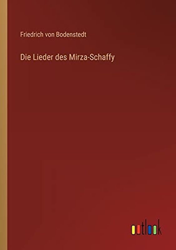 Die Lieder des Mirza-Schaffy