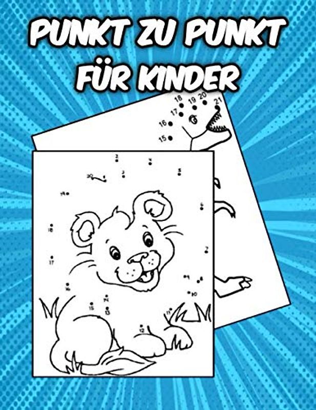 punkt zu punkt für kinder: zahlen verbinden für kinder ab 4-8