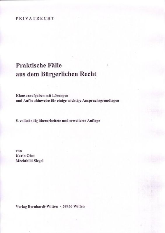 Praktische Fälle aus dem Bürgerlichen Recht