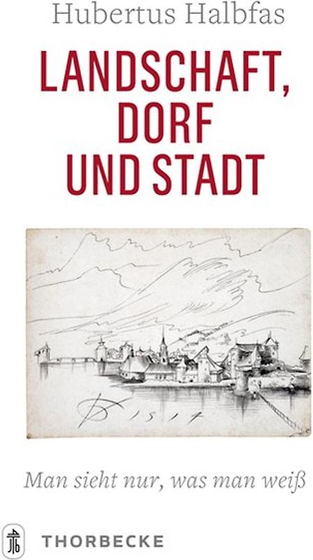 Landschaft, Dorf und Stadt