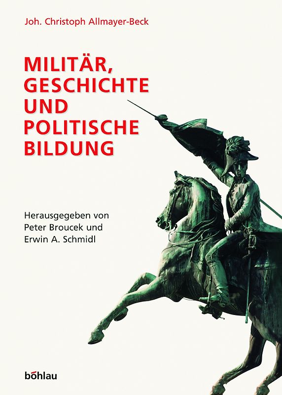 Militär, Geschichte und politische Bildung
