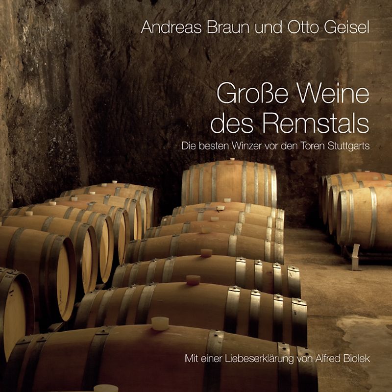 Große Weine des Remstals Die besten Winzer vor den Toren Stuttgarts
