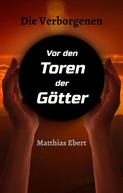 Die Verborgenen - Vor den Toren der Götter