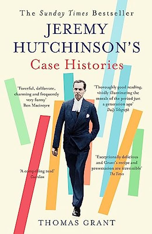 Jeremy Hutchinson's Case Histories: From Lady Chatterley's Lover to Howard Marks