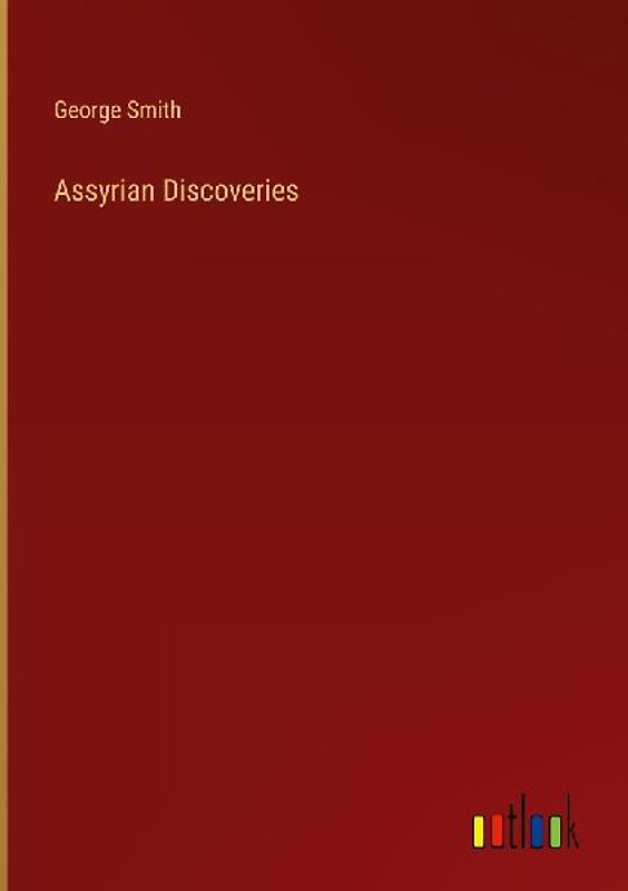 Assyrian Discoveries