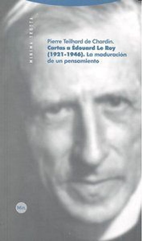 Cartas a Édouard Le Roy (1921-1946) : la maduración de un pensamiento