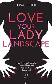 Love Your Lady Landscape