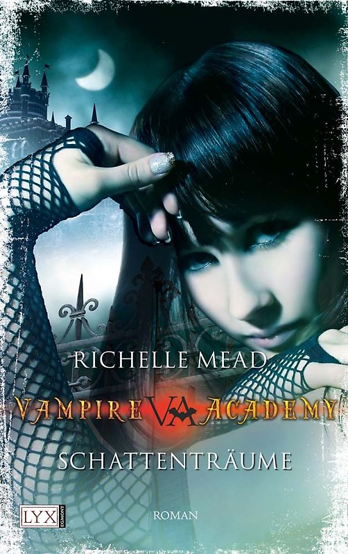 Vampire Academy - Schattenträume