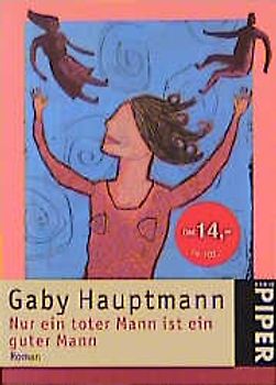 Nur ein toter Mann ist ein guter Mann. Roman