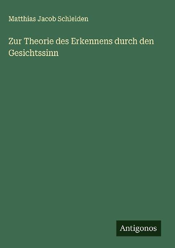 Zur Theorie des Erkennens durch den Gesichtssinn