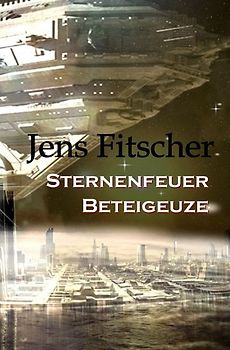 Sternenfeuer Beteigeuze