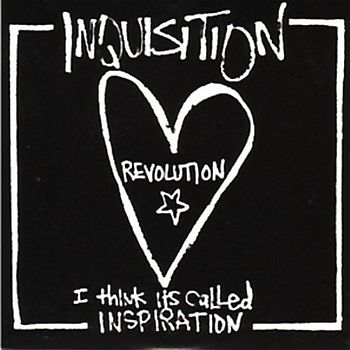 Inquisition - Revolution...I Think It'S Called
