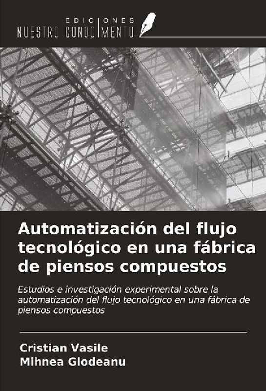 Automatización del flujo tecnológico en una fábrica de piensos compuestos