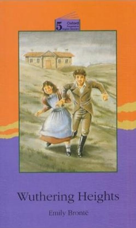 Oxford Progressive English Readers / Grade 5: 5000 Grundwörter - Wuthering Heights