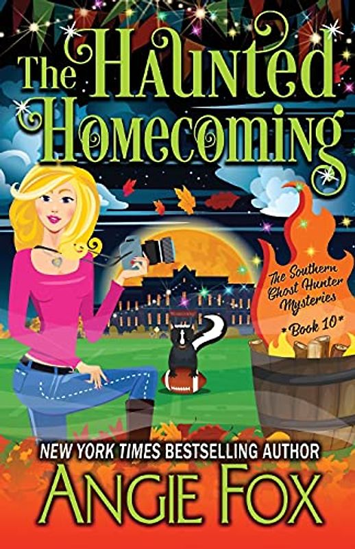 The Haunted Homecoming (Southern Ghost Hunter Mysteries, Band 10)