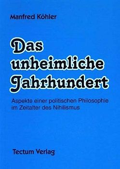 Das unheimliche Jahrhundert