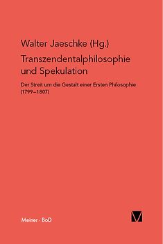 Transzendentalphilosophie und Spekulation