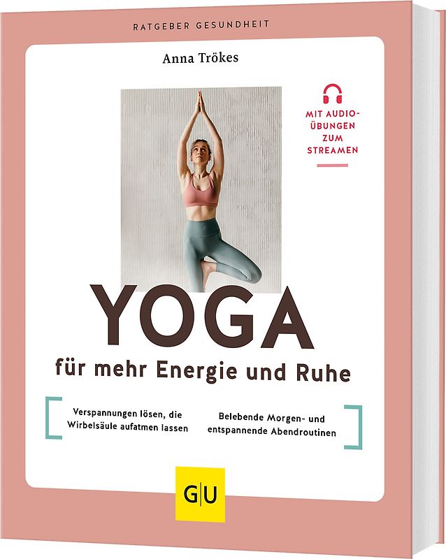 Yoga für mehr Energie und Ruhe