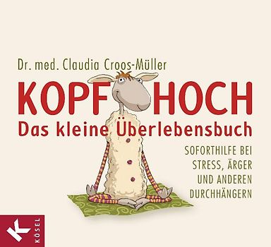 Kopf hoch – das kleine Überlebensbuch