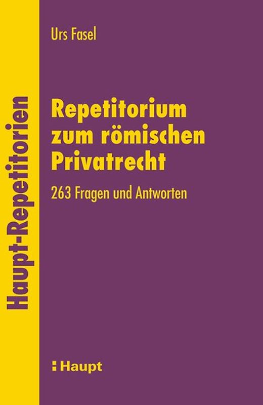 Repetitorium zum römischen Privatrecht